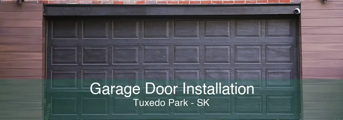 Garage Door Installation Tuxedo Park - SK