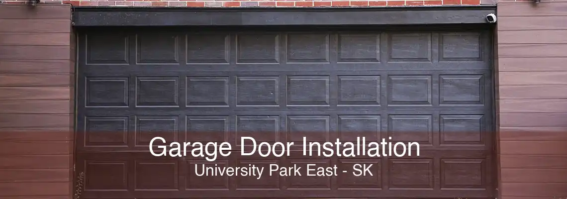 Garage Door Installation University Park East - SK