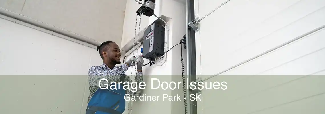 Garage Door Issues Gardiner Park - SK
