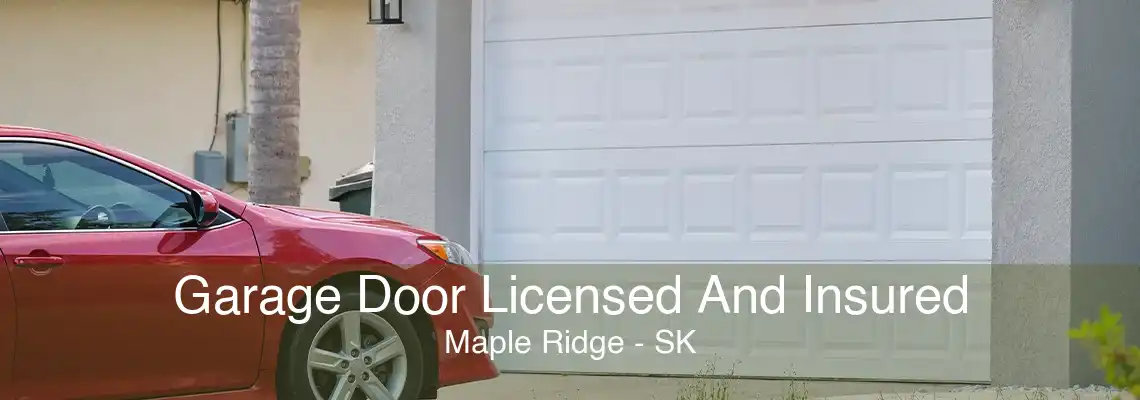 Garage Door Licensed And Insured Maple Ridge - SK