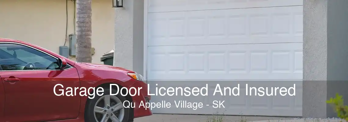 Garage Door Licensed And Insured Qu Appelle Village - SK