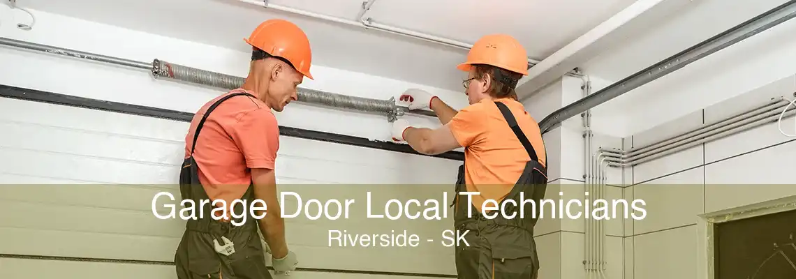 Garage Door Local Technicians Riverside - SK