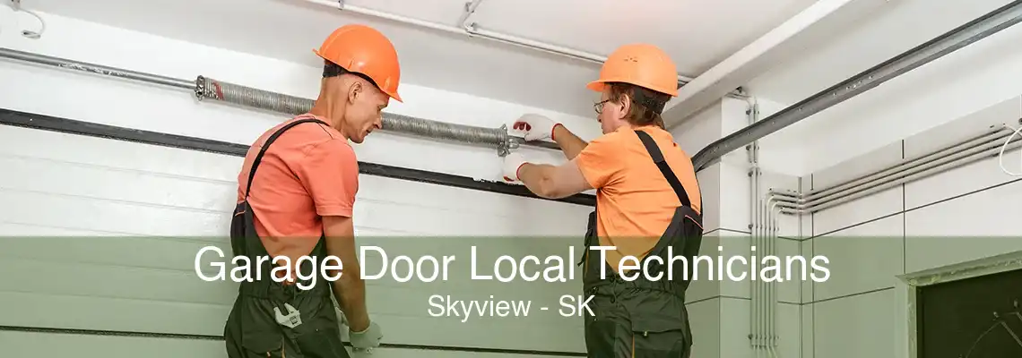 Garage Door Local Technicians Skyview - SK