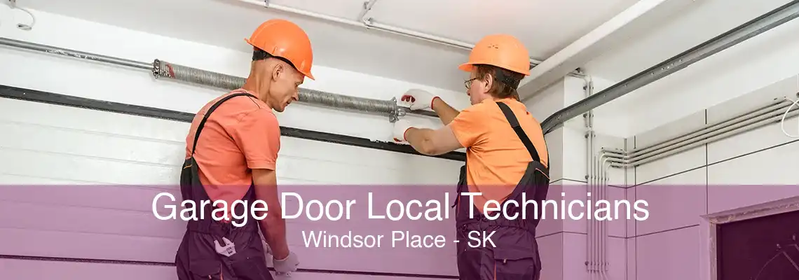 Garage Door Local Technicians Windsor Place - SK