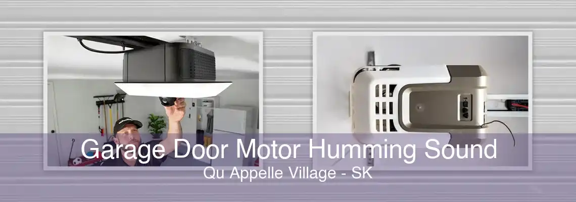 Garage Door Motor Humming Sound Qu Appelle Village - SK
