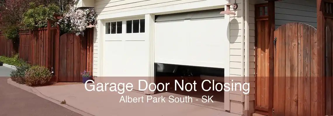 Garage Door Not Closing Albert Park South - SK