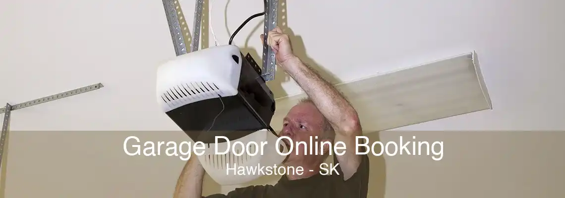 Garage Door Online Booking Hawkstone - SK