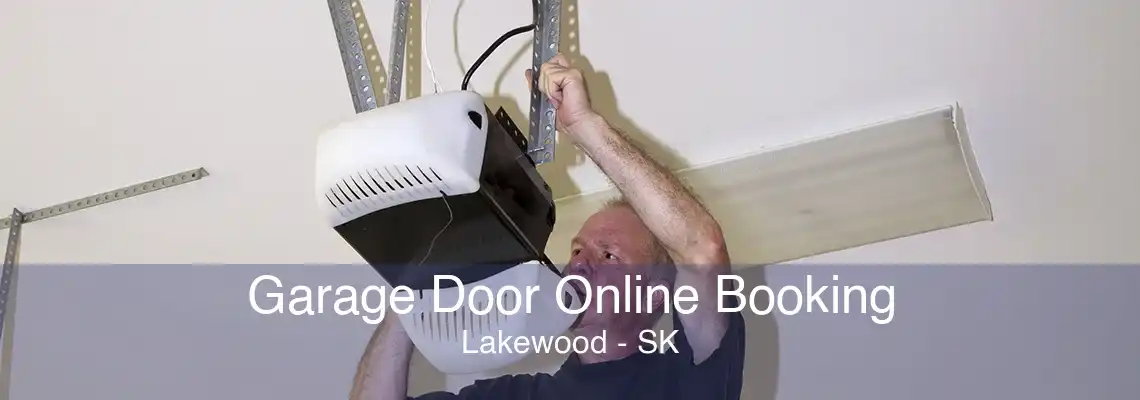 Garage Door Online Booking Lakewood - SK