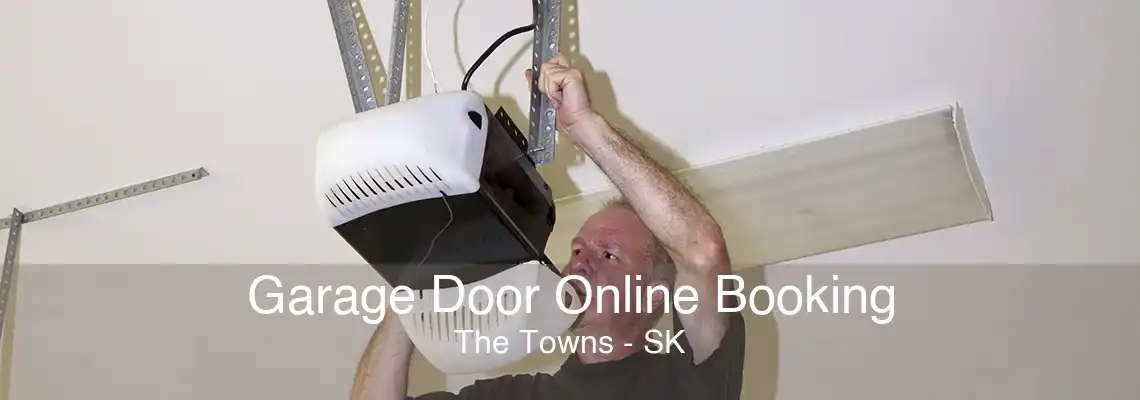Garage Door Online Booking The Towns - SK