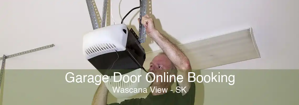 Garage Door Online Booking Wascana View - SK