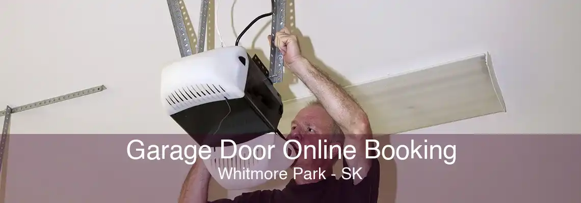 Garage Door Online Booking Whitmore Park - SK