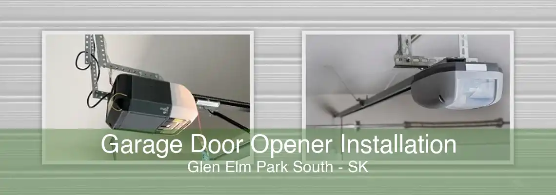 Garage Door Opener Installation Glen Elm Park South - SK