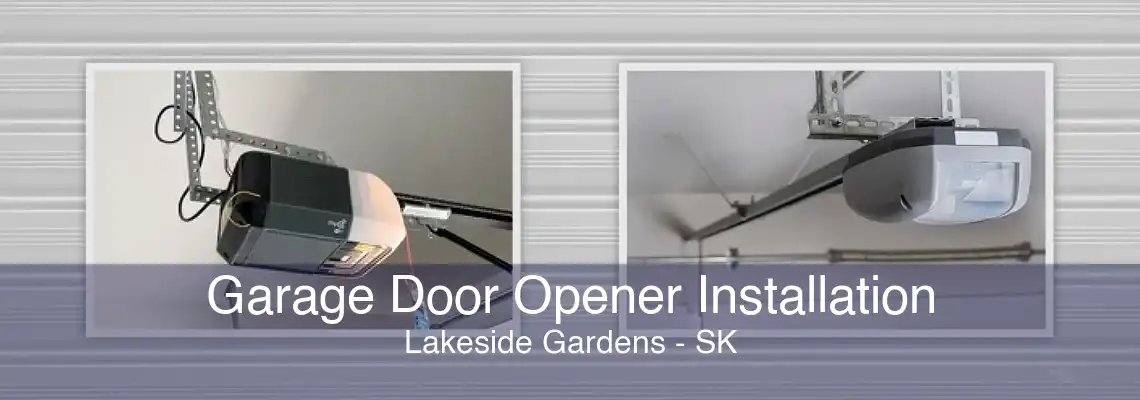 Garage Door Opener Installation Lakeside Gardens - SK