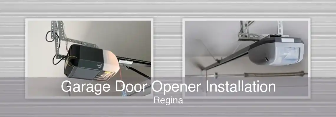 Garage Door Opener Installation Regina