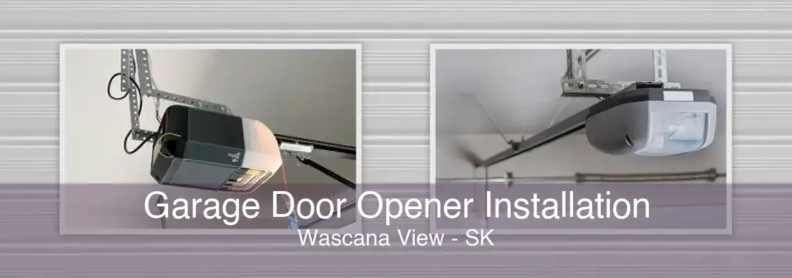Garage Door Opener Installation Wascana View - SK