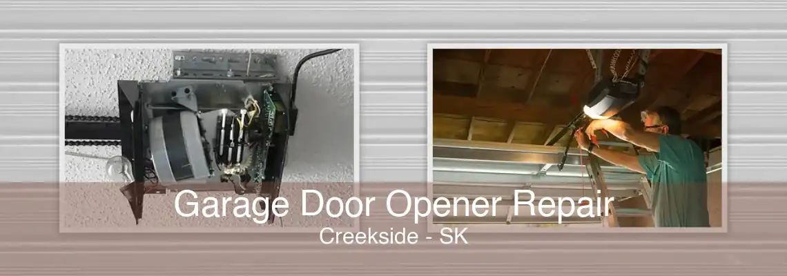 Garage Door Opener Repair Creekside - SK