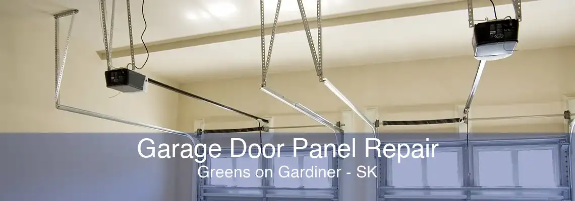 Garage Door Panel Repair Greens on Gardiner - SK