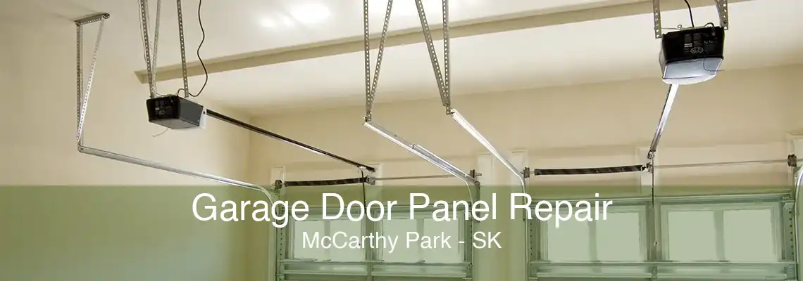 Garage Door Panel Repair McCarthy Park - SK