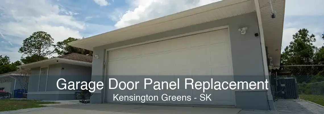 Garage Door Panel Replacement Kensington Greens - SK