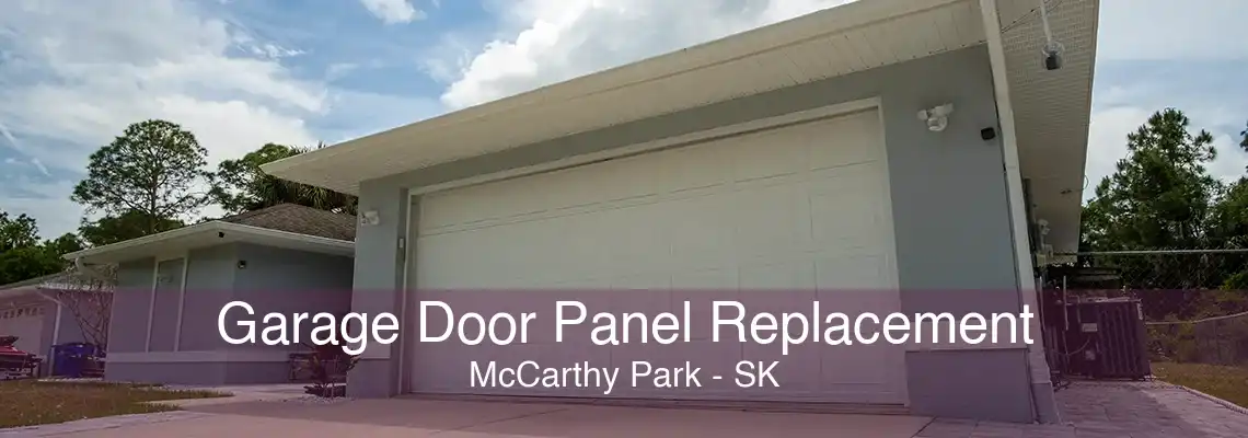Garage Door Panel Replacement McCarthy Park - SK