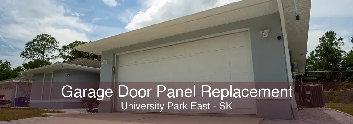 Garage Door Panel Replacement University Park East - SK