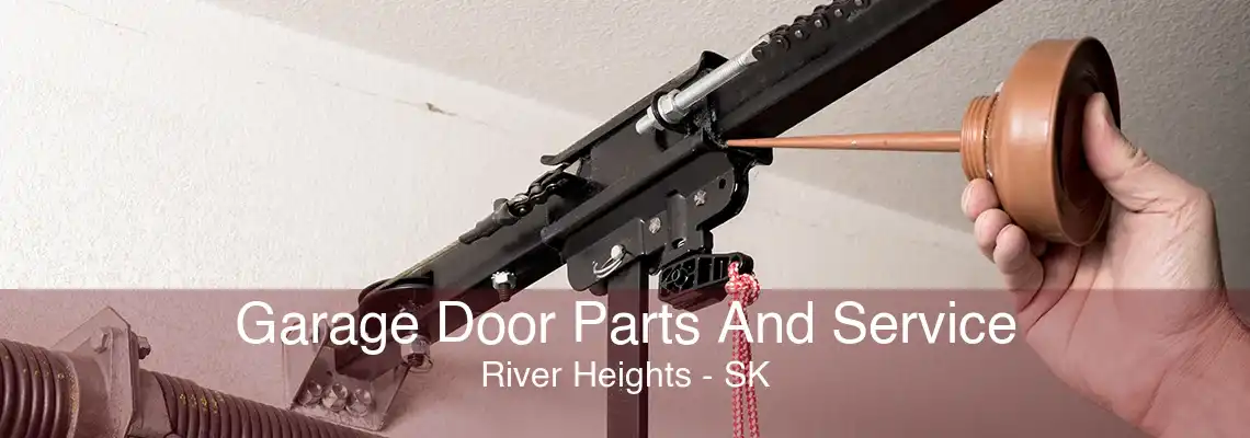 Garage Door Parts And Service River Heights - SK