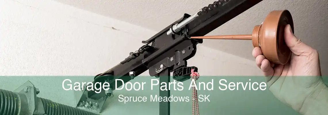 Garage Door Parts And Service Spruce Meadows - SK
