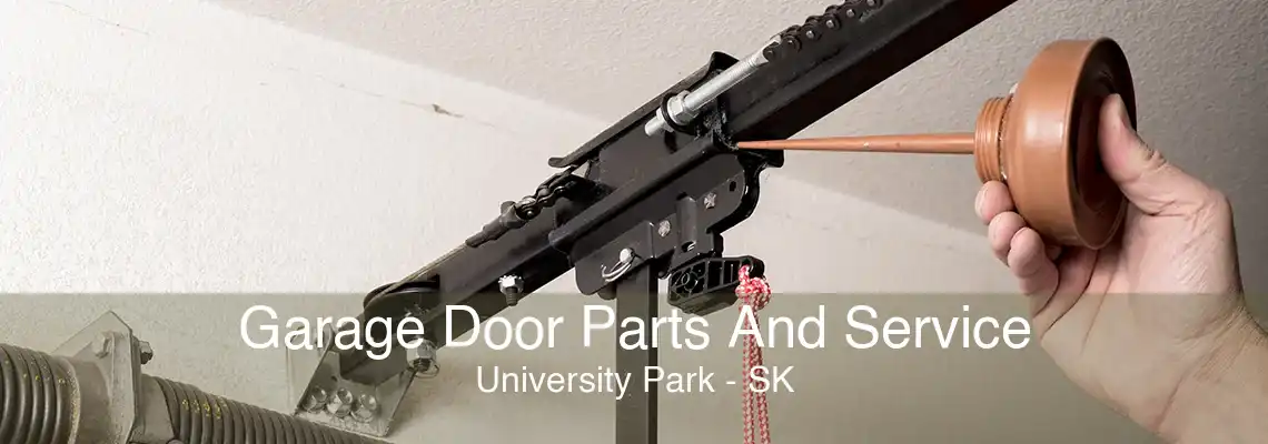 Garage Door Parts And Service University Park - SK