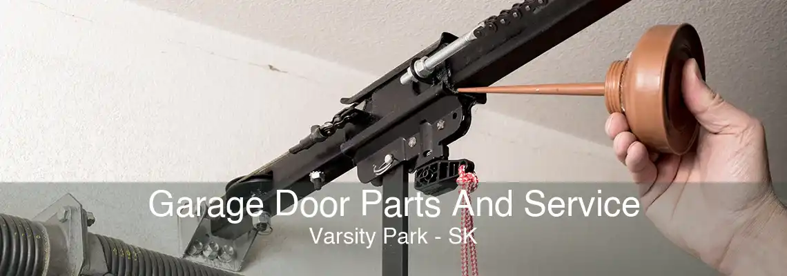 Garage Door Parts And Service Varsity Park - SK