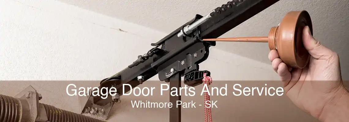 Garage Door Parts And Service Whitmore Park - SK