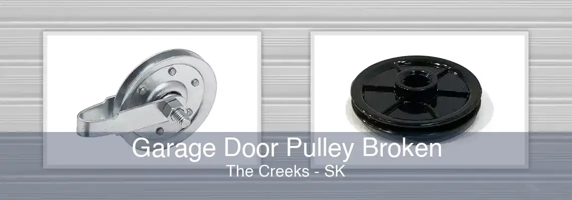 Garage Door Pulley Broken The Creeks - SK