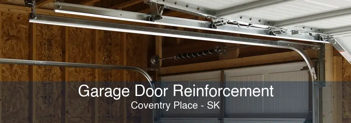 Garage Door Reinforcement Coventry Place - SK