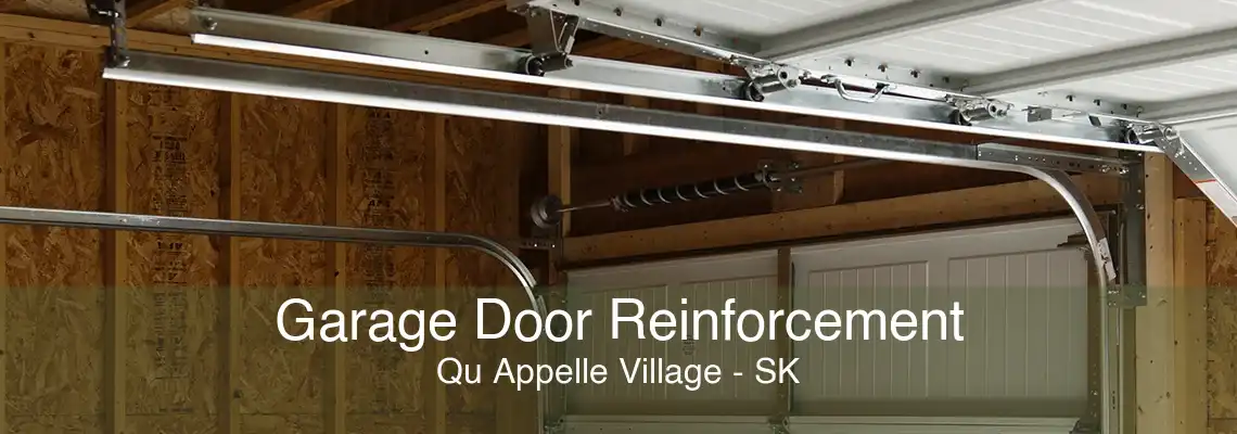 Garage Door Reinforcement Qu Appelle Village - SK