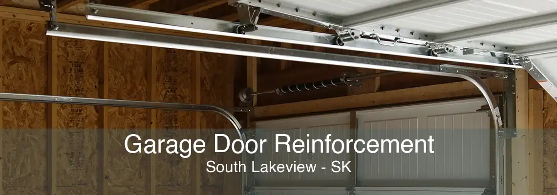 Garage Door Reinforcement South Lakeview - SK