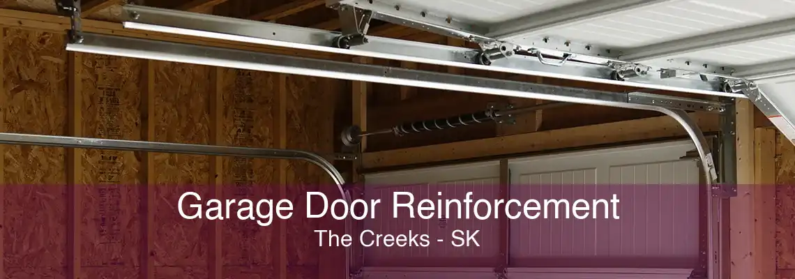 Garage Door Reinforcement The Creeks - SK