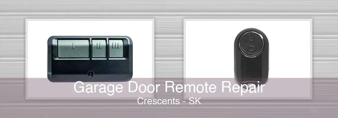 Garage Door Remote Repair Crescents - SK