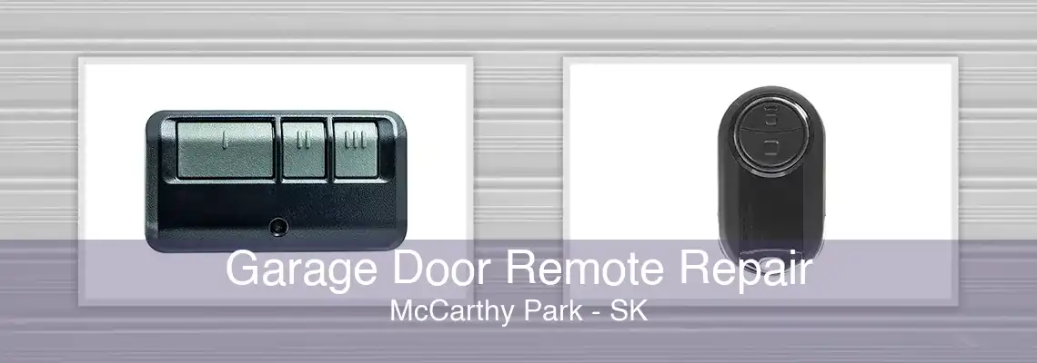 Garage Door Remote Repair McCarthy Park - SK