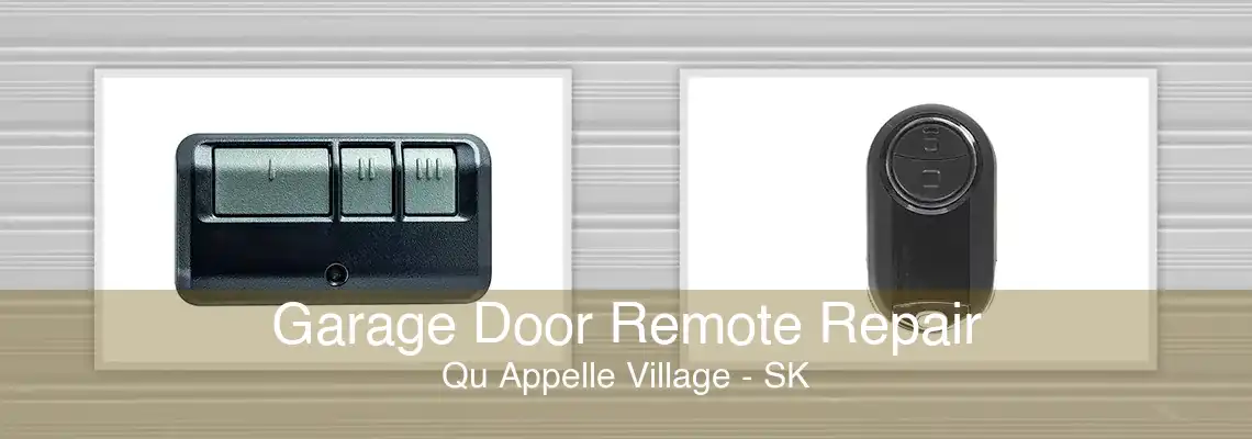 Garage Door Remote Repair Qu Appelle Village - SK