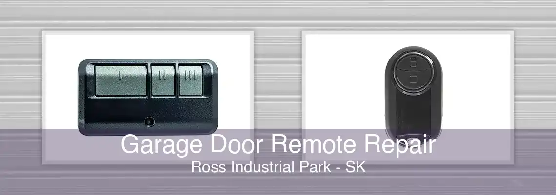 Garage Door Remote Repair Ross Industrial Park - SK