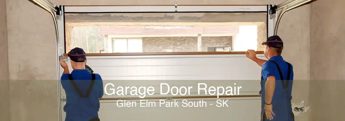 Garage Door Repair Glen Elm Park South - SK