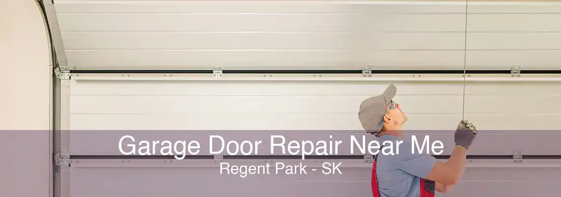 Garage Door Repair Near Me Regent Park - SK