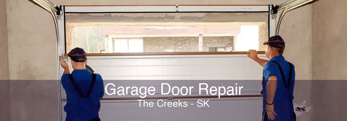 Garage Door Repair The Creeks - SK