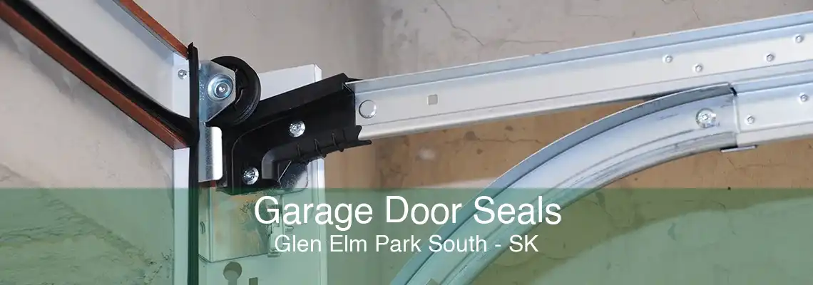 Garage Door Seals Glen Elm Park South - SK