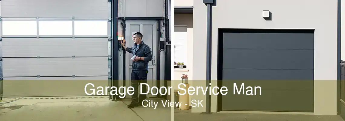 Garage Door Service Man City View - SK