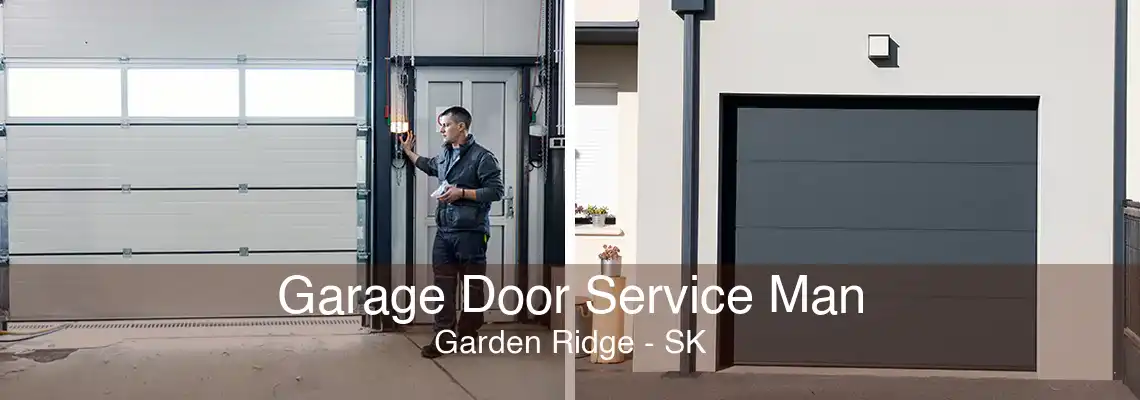 Garage Door Service Man Garden Ridge - SK