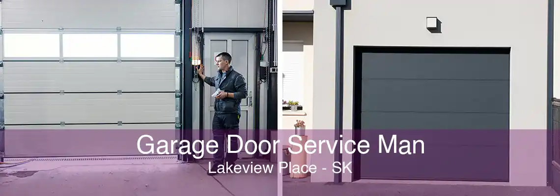 Garage Door Service Man Lakeview Place - SK