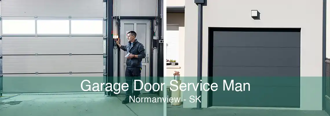 Garage Door Service Man Normanview - SK