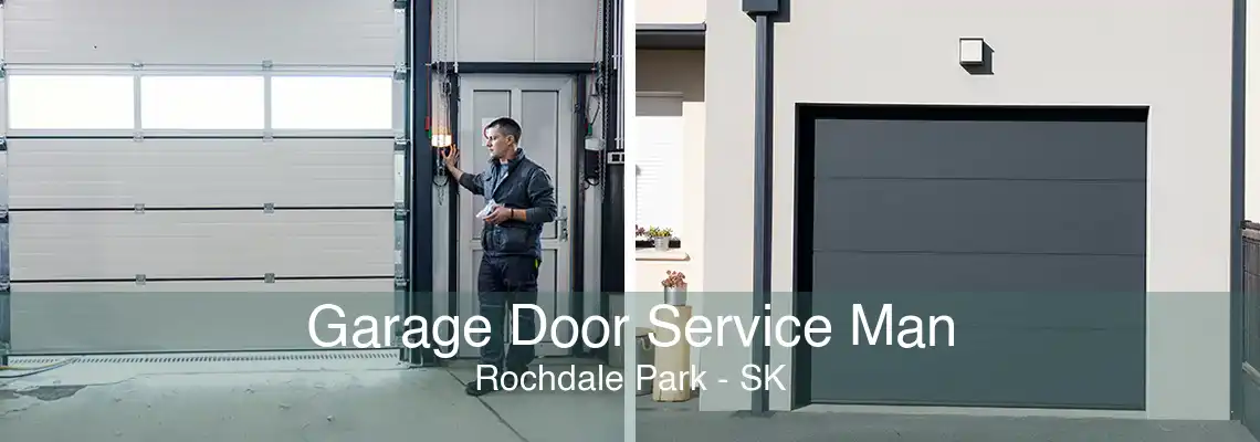 Garage Door Service Man Rochdale Park - SK