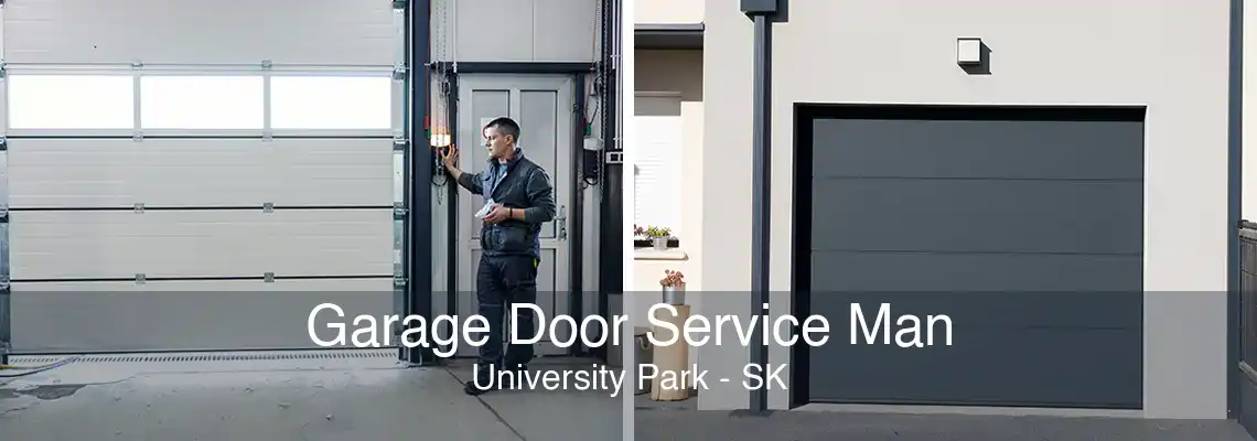Garage Door Service Man University Park - SK