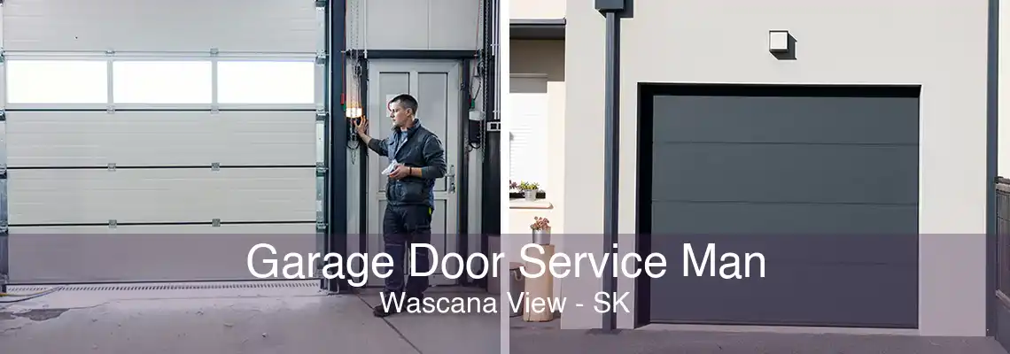 Garage Door Service Man Wascana View - SK